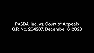 PASDA Inc vs Court of Appeals GR No 264237 December 6 2023 [upl. by Gwen]