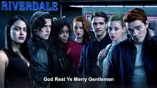 Riverdale Cast  God Rest Ye Merry Gentlemen  Riverdale 2x09 Music HD [upl. by Jelsma]