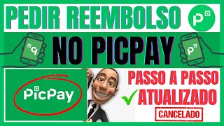 ✅COMO PEDIR REEMBOLSO NO PICPAY  COMO PEDIR REEMBOLSO NO PICPAY PIX [upl. by Arnoldo]