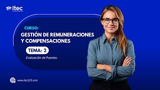 CLASE 02 GESTIÓN DE REMUNERACIONES Y COMPENSACIONES – AGOSTO 2024 [upl. by Asecnarf288]