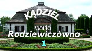 Kądziel 01  Maria RODZIEWICZÓWNA  Audiobook PL  Czytalska [upl. by Inge561]