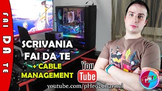 🔴 SCRIVANIA DA GAMING FAI DA TE  DIY DESK  NEW PC SETUP   CABLE MANAGEMANT  pHèTV [upl. by Ivory948]