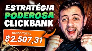 Revelado  250731 DÓLARES Com Apenas 1 Estratégia na Clickbank RÁPIDO E FÁCIL [upl. by Thibaud]