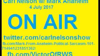 Mark Anaheim on the Carl Nelson show on 4th July [upl. by Myron]