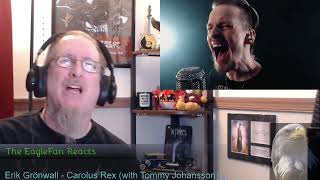 EagleFan Reacts to Carolus Rex Cover by Erik Grönwall amp Tommy Johansson  LOVE IT [upl. by Boaten]