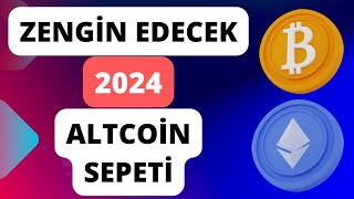 2024 ZENGİN EDECEK ALTCOİN SEPETİ HANGİ COİNLER ALINMALI UZUN VADE ALTCOİN SEPETİ [upl. by Aelanej91]