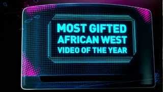 Channel O MVA 2012 Most Gifted African West Video  Nominees [upl. by Zurn51]