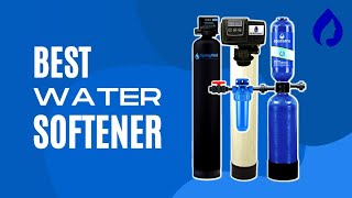 3 Best Water Softeners For Hard Water Proven Performance [upl. by Dudden]