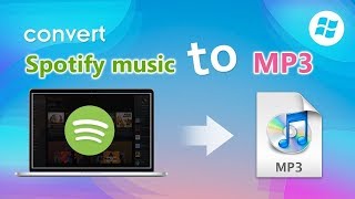 Best Spotify to MP3 Converter  Download and Convert Spotify Music to MP3 format [upl. by Ednihek]