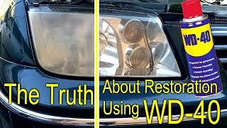 The Truth About Headlight Restoration Using WD 40 [upl. by Rivers]