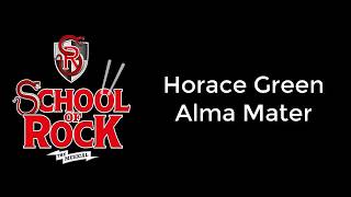 Horace Green Alma Mater Lyrics [upl. by Enomys]