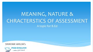 Concept Nature amp Characteristics of Assessment  B Ed  GNDU [upl. by Oeflein]