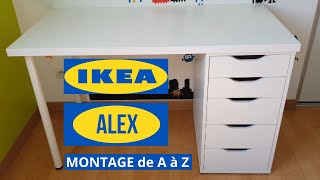 MONTAGE de A à Z BUREAU ALEX IKEA [upl. by Hennebery214]