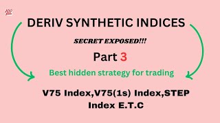 DERIV SYNTHETIC SECRET EXPOSED Part3 best fractals Strategy [upl. by Enelrihs]