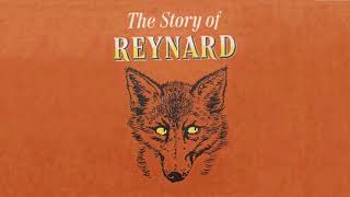 THE STORY OF REYNARD Book 2 Chapter 10 [upl. by Nebur]