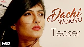 Dachi Waleya Teaser  Monika Kotnala  Full Video Coming Soon [upl. by Llenhoj]