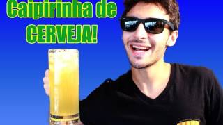 Caipirinha de CERVEJA [upl. by Linson]