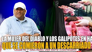 EXBRUJO JORGE SANCHEZ  LA MUJER DEL DIABLO Y EL GRUPO DE GALIPOTE QUE SE COMIERON A UN DESCARRIADO [upl. by Anayhd]