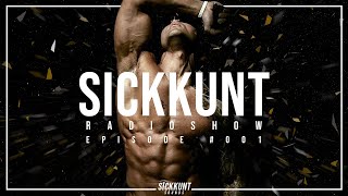 SICKKUNT RADIOSHOW 001 [upl. by Akimit]