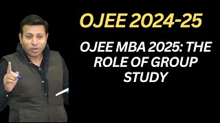 OJEE MBA 2025 The Role of Group Study [upl. by Navlys]