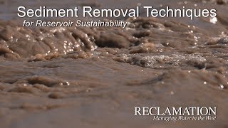 Sediment Removal Techniques for Reservoir Sustainability [upl. by Brag]