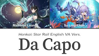 Da Capo Vidyadhara REmix  Honkai English VAs Cover  Honkai Star RailHonkai Impact 3rd [upl. by Nahttam]