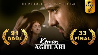 KEMAN AĞITLARI  91 Ödüllü  HD Sinema Filmi [upl. by Mohamed]