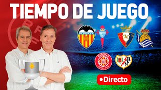 Directo del Valencia 13 Celta en Tiempo de Juego COPE [upl. by Callan]