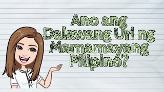 HEKASI Ano ang Dalawang Uri ng Mamamayang Pilipino  iQuestionPH [upl. by Ailegna804]