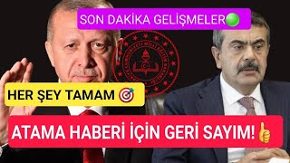 Öğretmen Atama Son Dakika Bilgiler  Atamalarda Son Düzlük  Sağlıktan çok mu olur atama Sayısı [upl. by Austina]