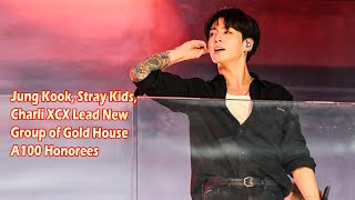 Jung Kook Stray Kids Charli XCX Lead New Group of Gold House A100 Honorees [upl. by Jehiel]