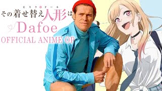 My DressUp Dafoe OP  Opening  4K  60FPS [upl. by Crutcher]