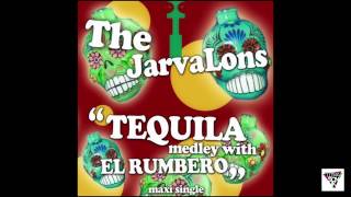 The Jarvalons  Tequila  Dance Mix [upl. by Rosco]