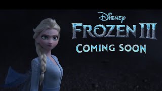 Frozen 3 Official Trailer Teaser [upl. by Atiloj]