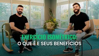 Isometria o que é e seus benefícios [upl. by Estevan425]