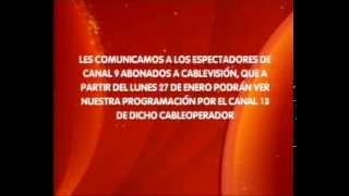 Canal 9  Comunicado  Cambio de frecuencia en Cablevisión  2014 [upl. by Nezam]