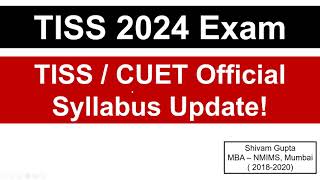 TISS  CUET Official Paper Pattern amp Syllabus Update  Mission TISS Mumbai [upl. by Anerdna907]