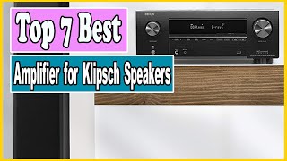 ✅ Top 7 Best Amplifier for Klipsch Speakers How to Choose the Best Amplifier [upl. by Intyrb]