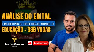 CONCURSO PÚBLICO PREFEITURA DE BRUSQUESC  EDUCAÇÃO  388 VAGAS [upl. by Katee]