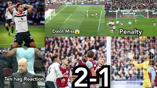 Man United 12 West Ham Highlights  Dalot Miss open Net 😱 Ten hag Reaction Casemiro Goal [upl. by Ocram148]