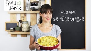 Gemüsequiche vegan gesund proteinreich amp mit Dinkelvollkornmehl [upl. by Stanway]