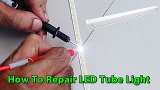 How To Repair LED Tube Light [upl. by Carlee]