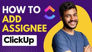 How to Add Assignee in Clickup SUPER EASY STEP [upl. by Sirois914]