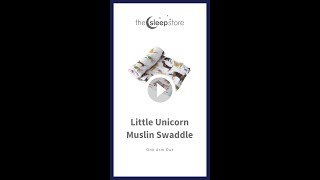 Little Unicorn Muslin Swaddle One Arm Out [upl. by Sibyls]