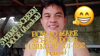 HOW TO MAKE SCREEN DOOR SF 101 102 FRAMEBasic Tutorial [upl. by Ivette321]