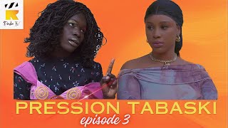 RADIA  PRESSION TABASKI  EPISODE 3 [upl. by Aicened]