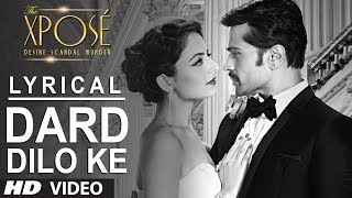 The Xpose Dard Dilo Ke Full Song with Lyrics  Himesh Reshammiya Yo Yo Honey Singh [upl. by Derdlim]