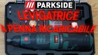 LEVIGATRICE PARKSIDE A BATTERIA RICARICABILE UNBOXING E PROVA levigatrice parkside lidlitalia [upl. by Sevein922]