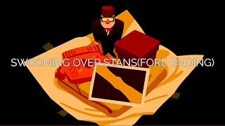 SWOONING OVER STANS NEW ENDING FANMADE FORD ENDING  EVER HEARD OF THE GRAVITY FALLS DATING SIM [upl. by Iztim294]