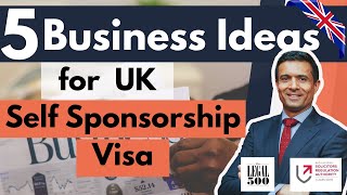 5 Business ideas for UKs Self Sponsorship [upl. by Leay]